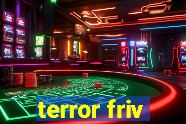 terror friv